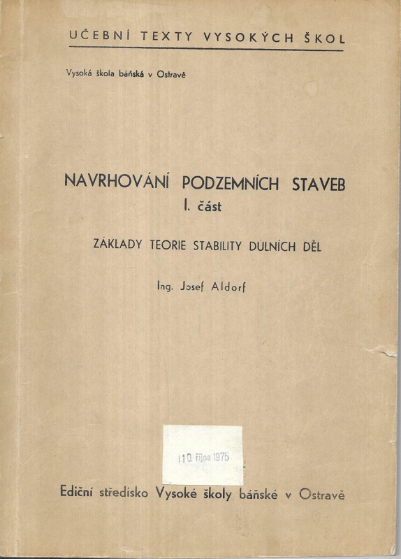 Navrhování podzemních staveb. 1. část, Základy teorie stability důlních děl
