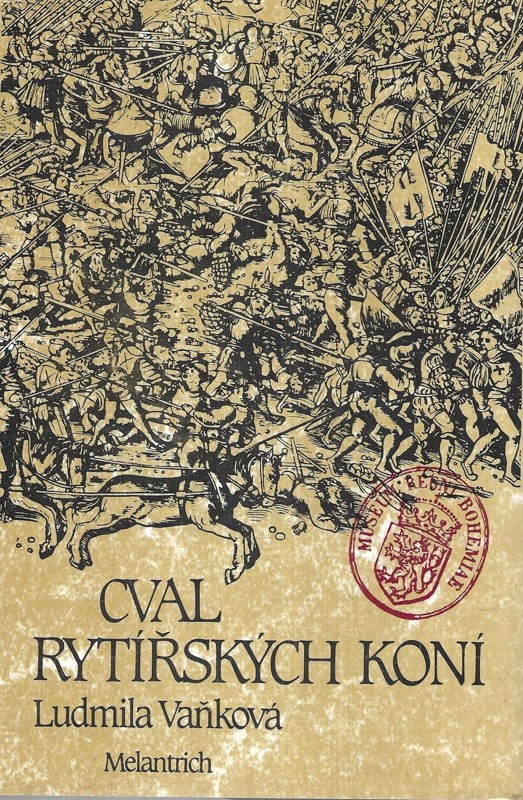 Cval rytířských koní : 1. díl trilogie : román o Karlu IV.