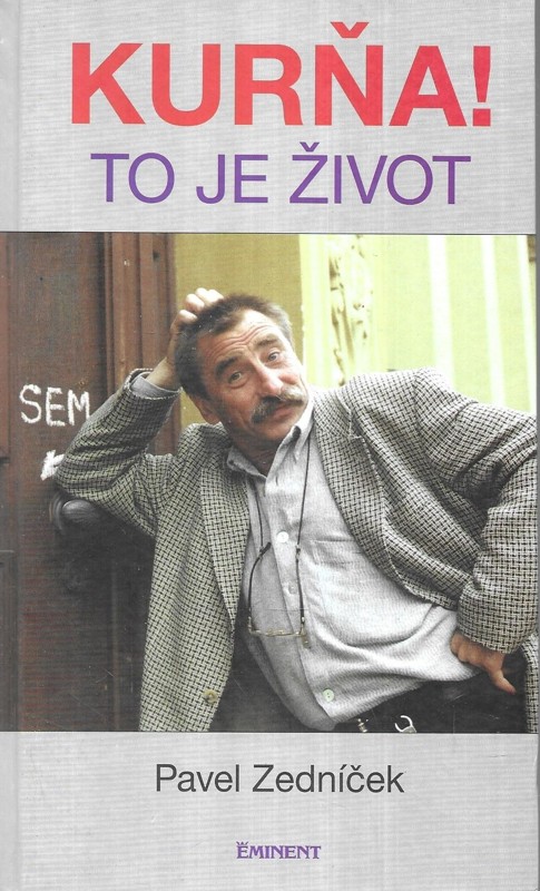 Kurňa! To je život