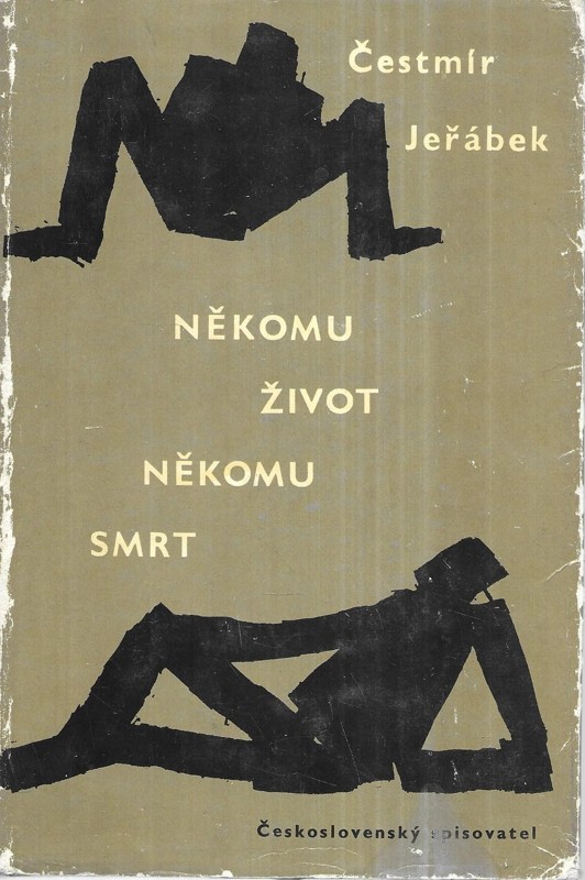 Někomu život, někomu smrt