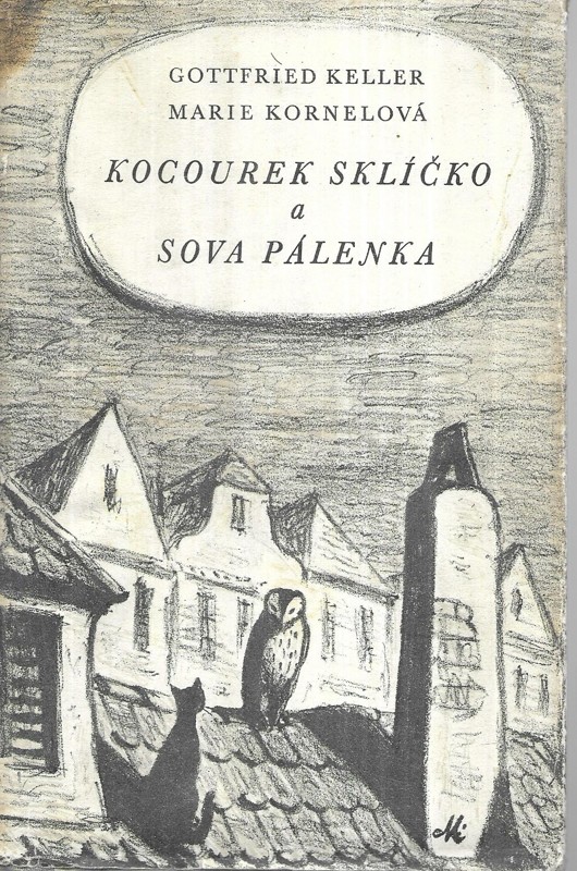 Kocourek Sklíčko a Sova Pálenka