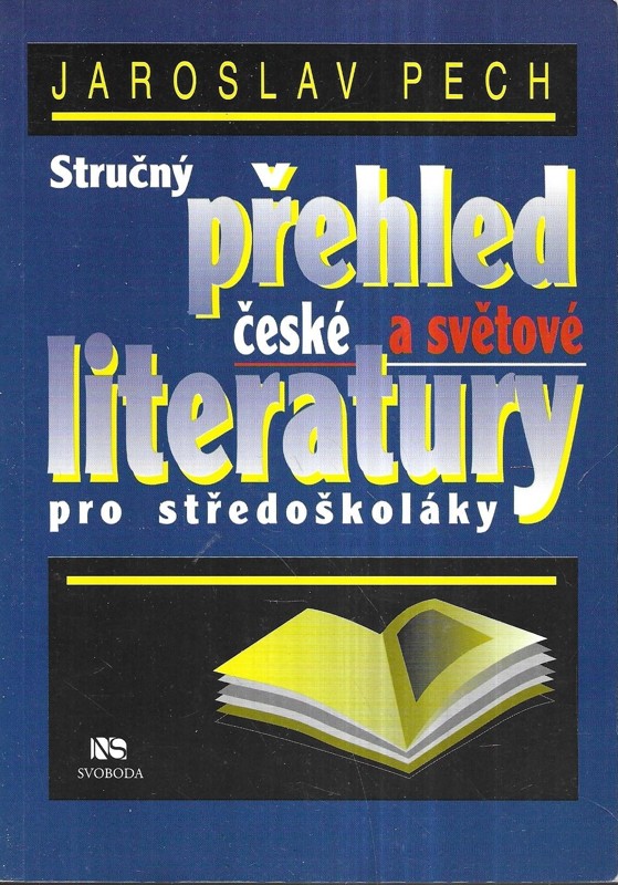 Stručný přehled české a světové literatury pro středoškoláky