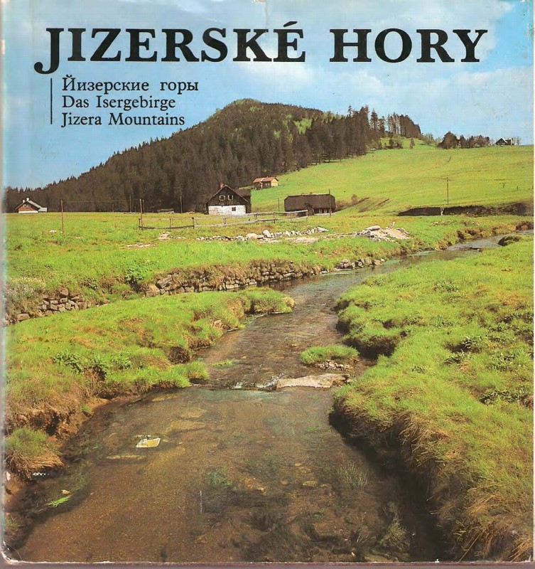 Jizerské hory ; úvod a texty k vyobr. naps. Otakar Mohyla