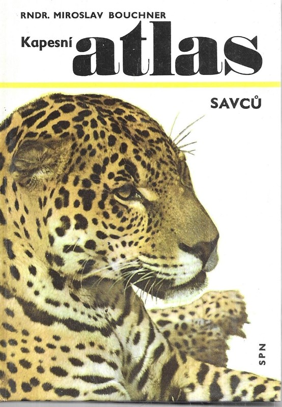 Kapesní atlas savců : Pomocná kniha pro zákl. devítileté školy, gymnasia, zeměd. a pedagog. školy