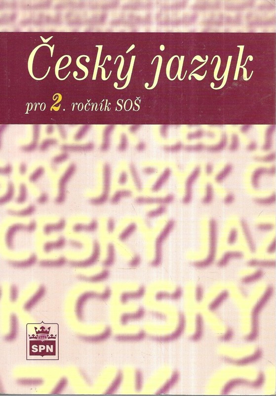 Český jazyk pro 2. ročník středních odborných škol