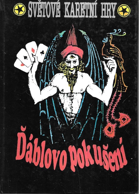 Ďábelské pokušení : světové karetní hry