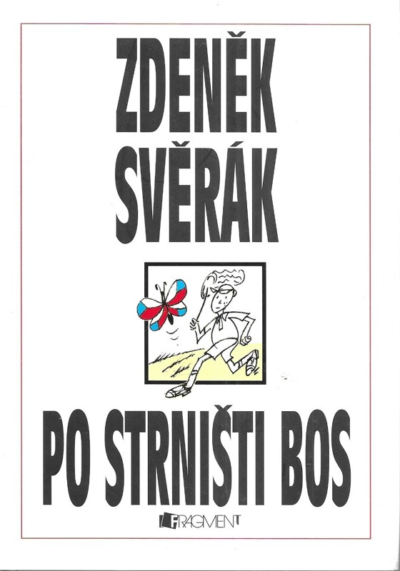 Po strništi bos