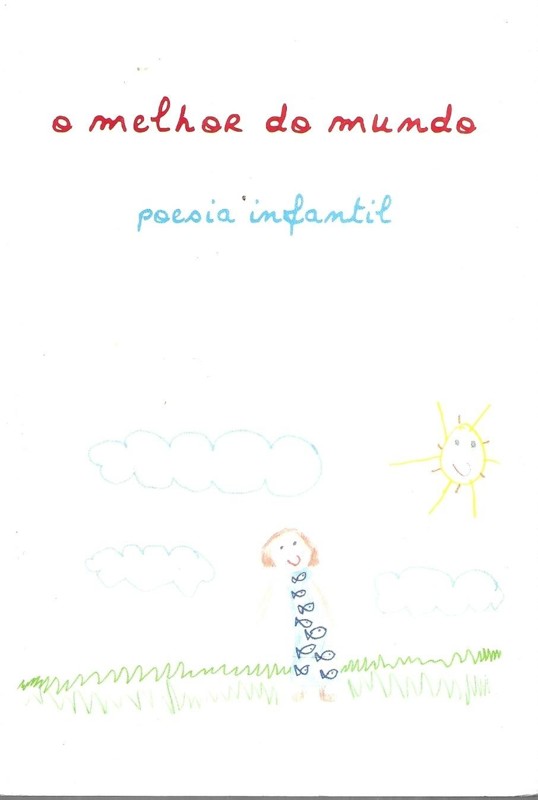 O melhor do mundo. Poesia infantil