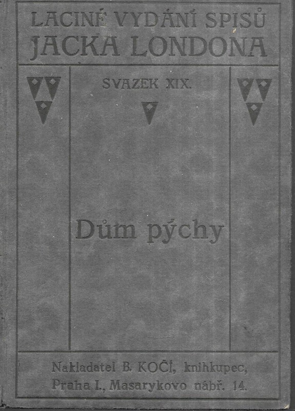 Dům pýchy : s vlastním životopisem