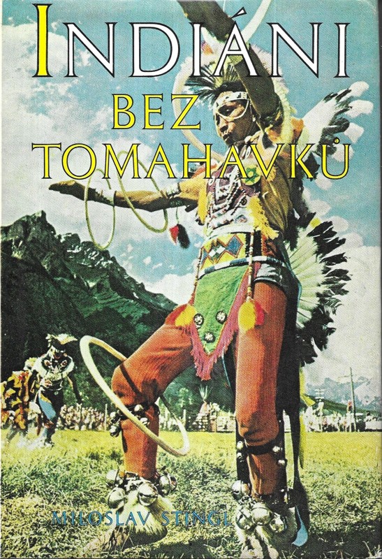 Indiáni bez tomahavků