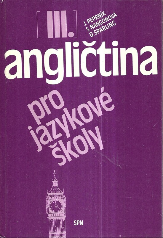 Angličtina pro jazykové školy. Díl 3