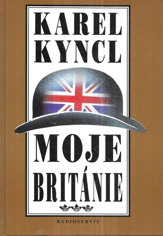 Moje Británie : příběhy, fejetony a poznámky z let 1990-1992