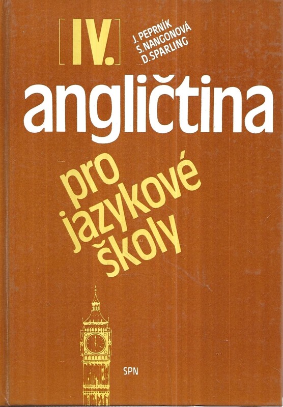 Angličtina pro jazykové školy. díl 4