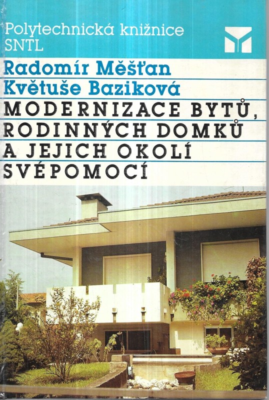 Modernizace bytů, rodinných domků a jejich okolí svépomocí