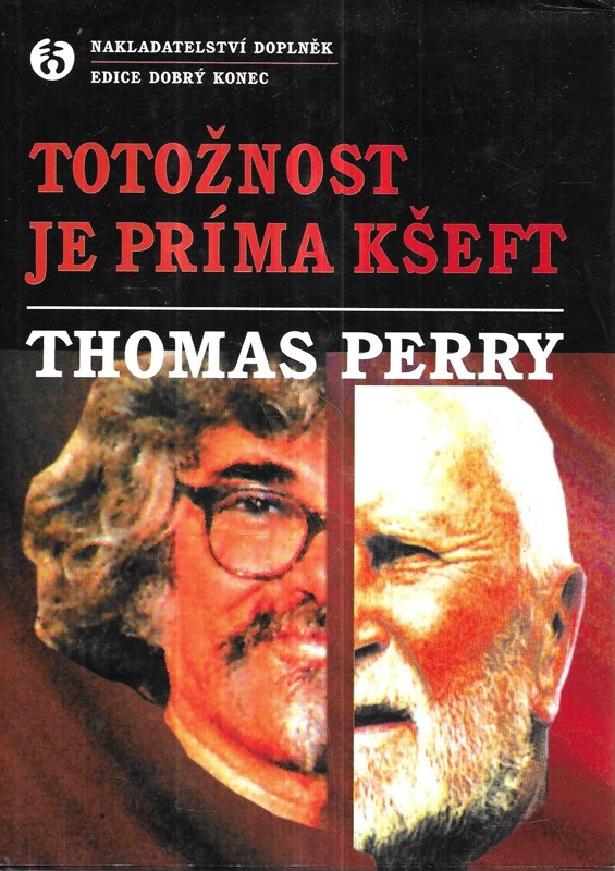 Totožnost je príma kšeft