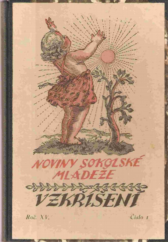 Vzkříšení. Noviny sokolské mládeže, ročník XV.