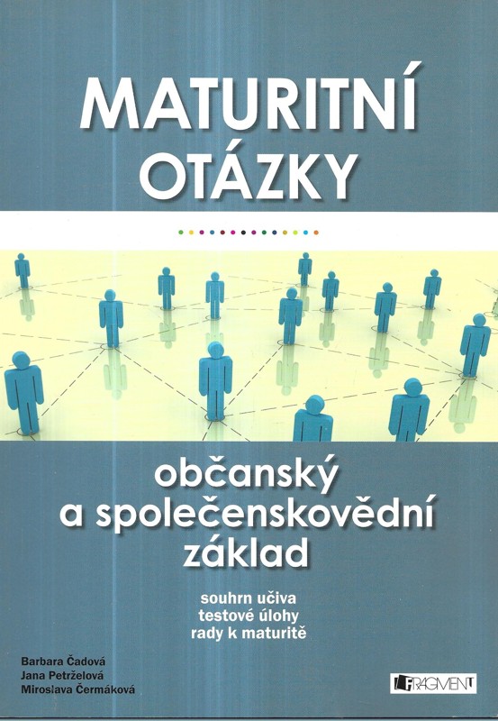 Maturitní otázky - občanský a společenskovědní základ