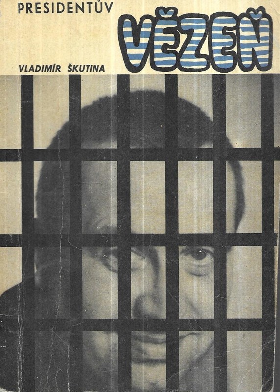 Presidentův vězeň