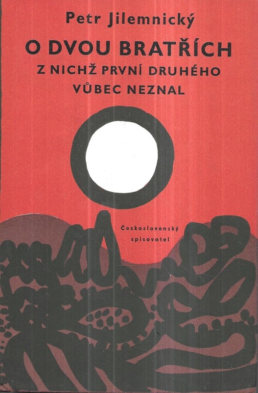 O dvou bratřích z nichž první druhého vůbec neznal