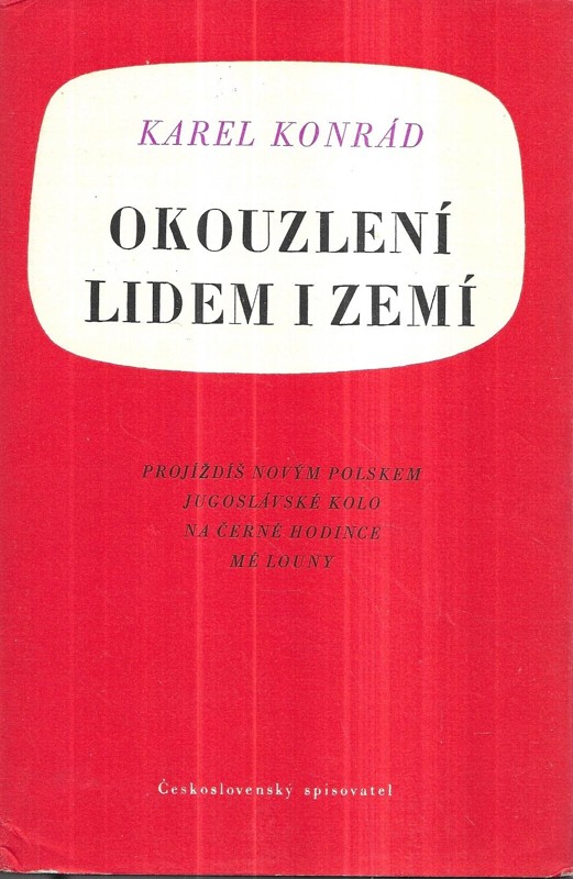 Okouzlení lidem i zemí