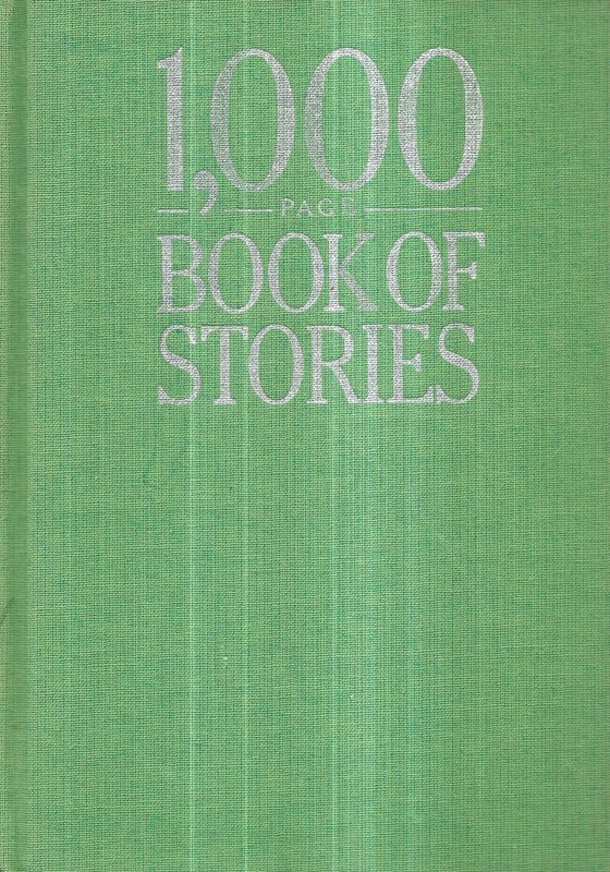 The 1000 Page Book of Stories