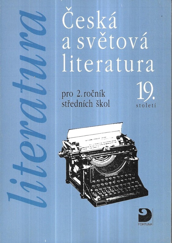 Česká a světová literatura 19. století pro 2. ročník středních škol