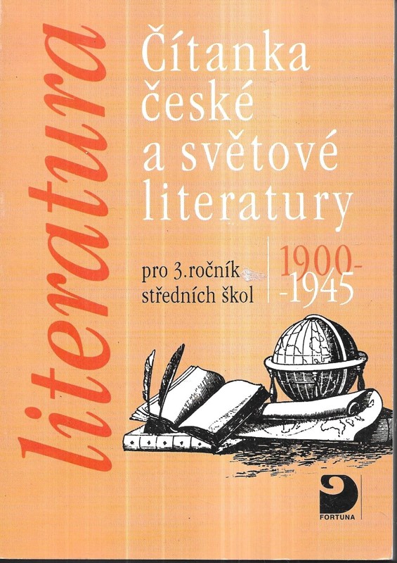Čítanka české a světové literatury 1900-1945 pro 3. ročník středních škol
