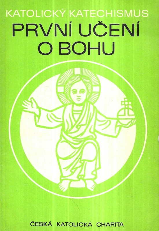 První učení o Bohu