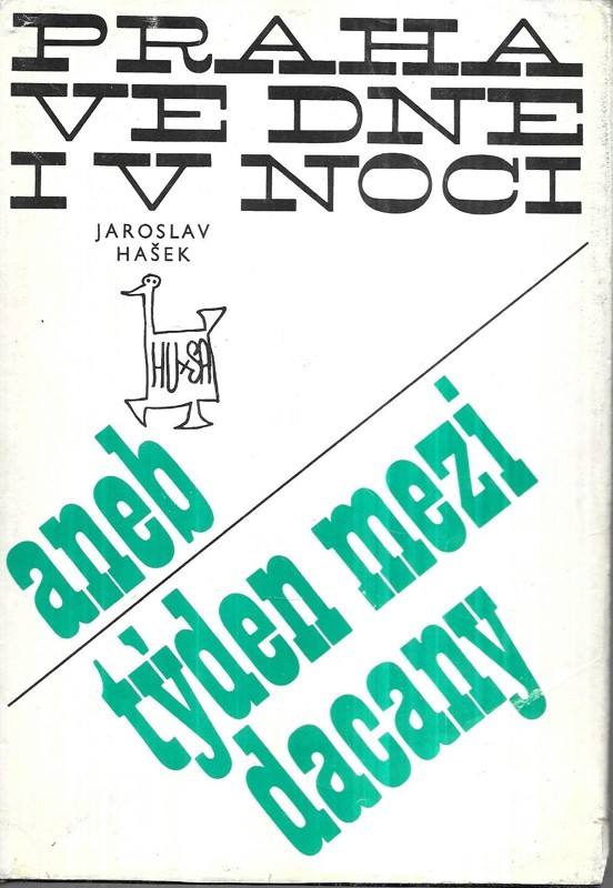 Praha ve dne i v noci, aneb, Týden mezi Dacany