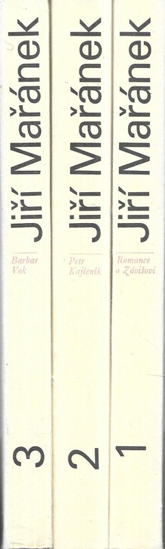 Románová trilogie. Romance o Závišovi. Petr Kajícník. Barbar Vok