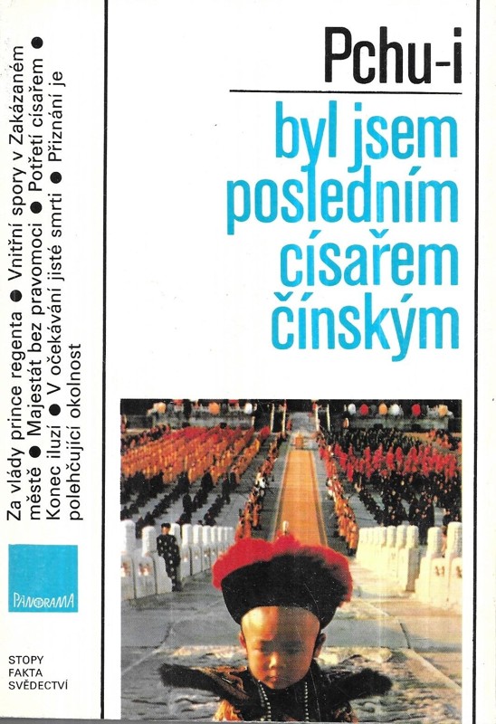 Byl jsem posledním čínským císařem