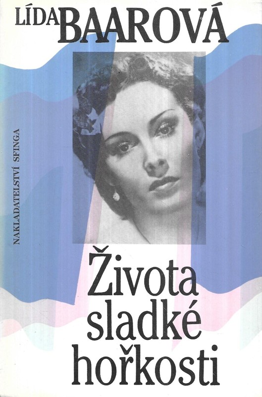 Života sladké hořkosti