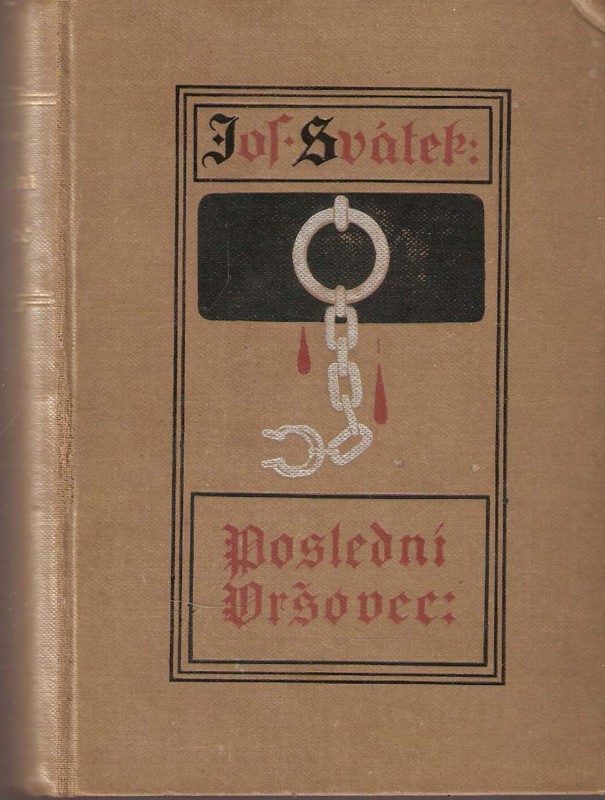 Poslední Vršovec : román ze století XII