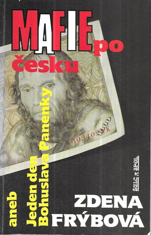 Mafie po česku aneb Jeden den Bohuslava Panenky