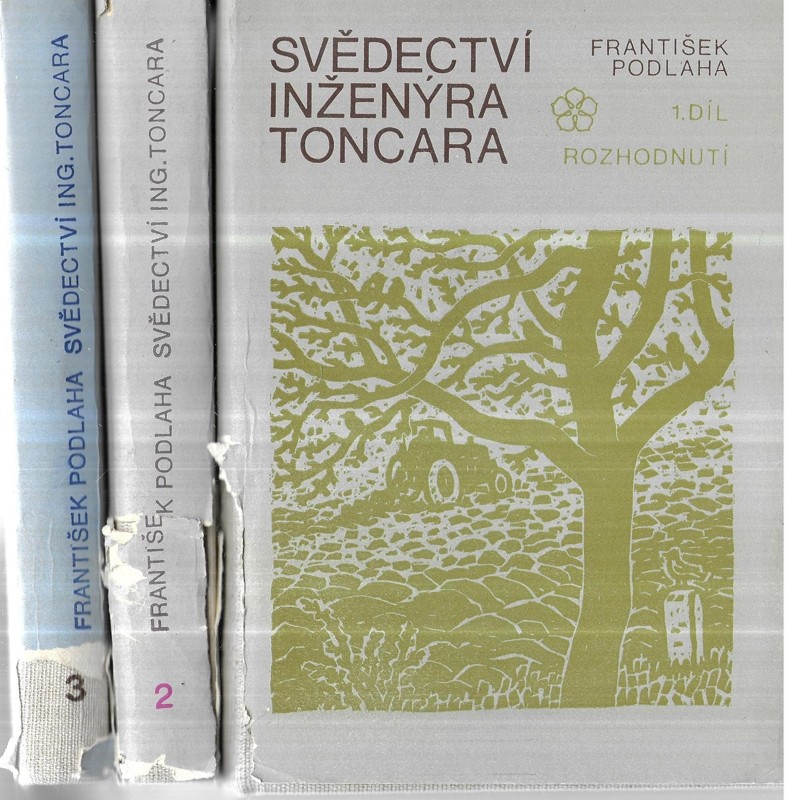 Svědectví inženýra Toncara 1-3
