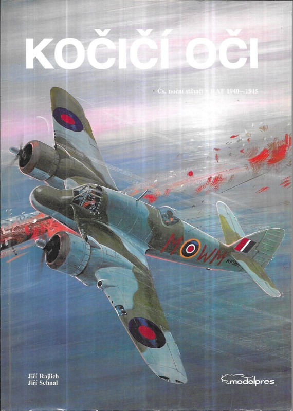 Kočičí oči : čs. noční stíhači v RAF 1940-1945