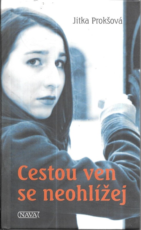 Cestou ven se neohlížej