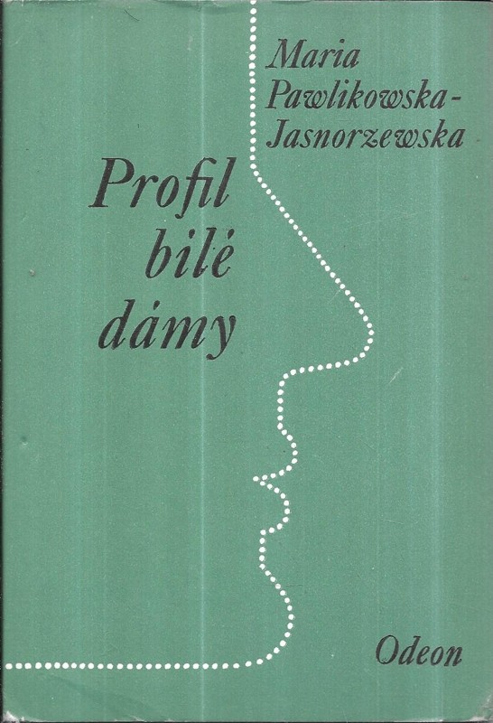 Profil bílé dámy : výbor z veršů
