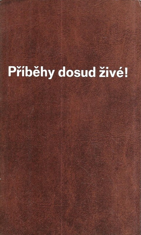 Příběhy dosud živé! 4