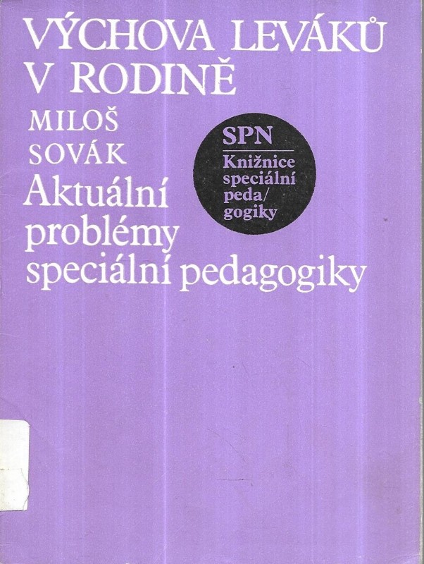 Výchova leváků v rodině : aktuální problémy speciální pedagogiky