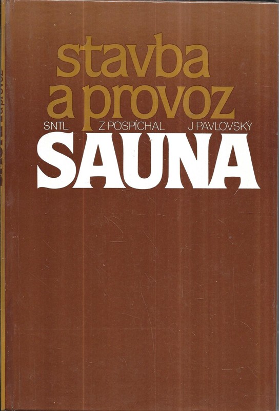 Sauna : stavba a provoz