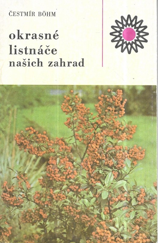 Okrasné listnáče našich zahrad