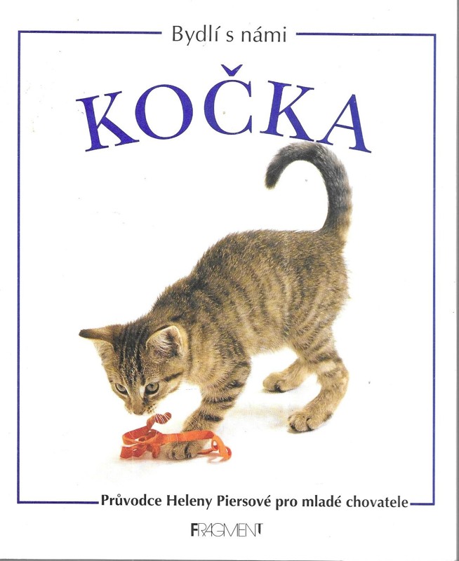 Kočka : průvodce Heleny Piersové pro mladé chovatele