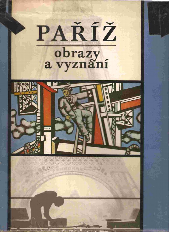 Paříž : Obrazy a vyznání