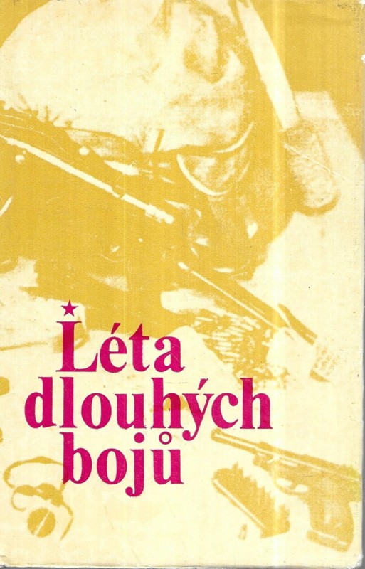 Léta dlouhých bojů