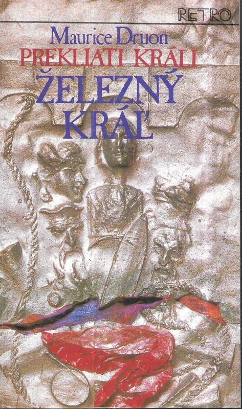 Prekliati králi. Diel 1, Železný kráľ