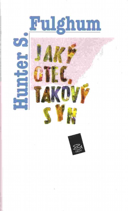 Jaký otec, takový syn
