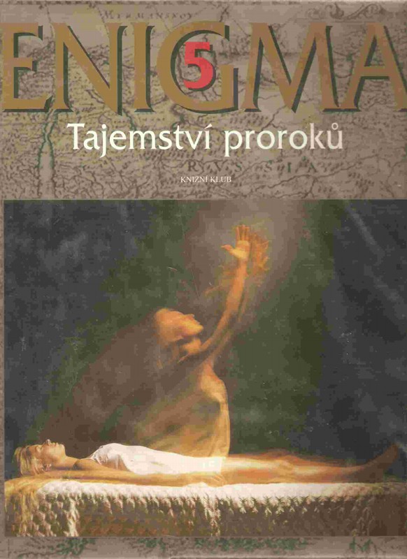 Enigma. 5, Tajemství proroků