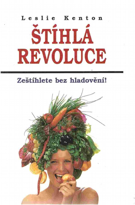 Štíhlá revoluce : zeštíhlete bez hladovění