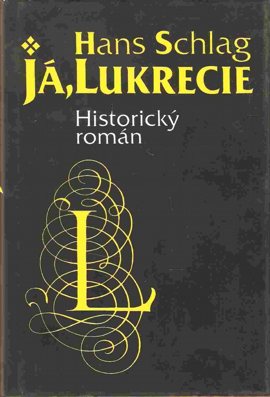 Já, Lukrecie : historický román
